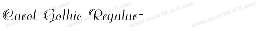 Carol Gothic Regular字体转换